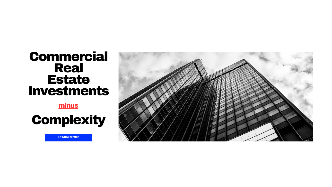 Commercial Real Estate Investments minus Complexity